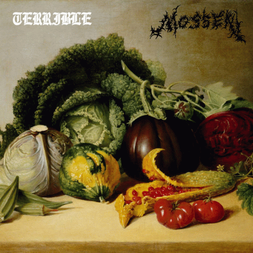 Terrible : Terrible - Mossen